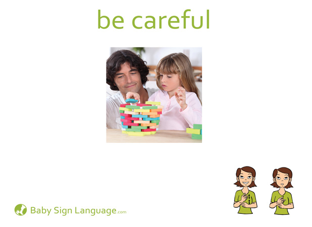 be careful Baby Sign Language Flash card