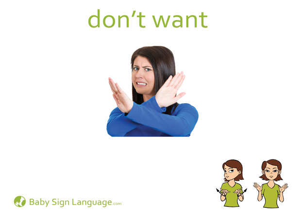 I don t want. Baby sign language в картинках. Baby sign language на русском. I don't want Flashcard.