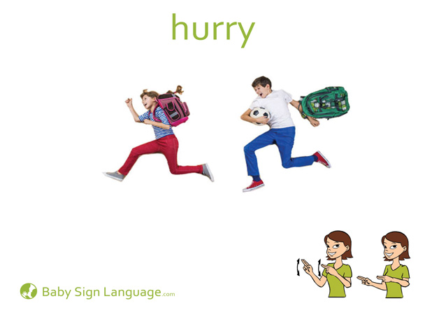 Hurry Up Sign Language