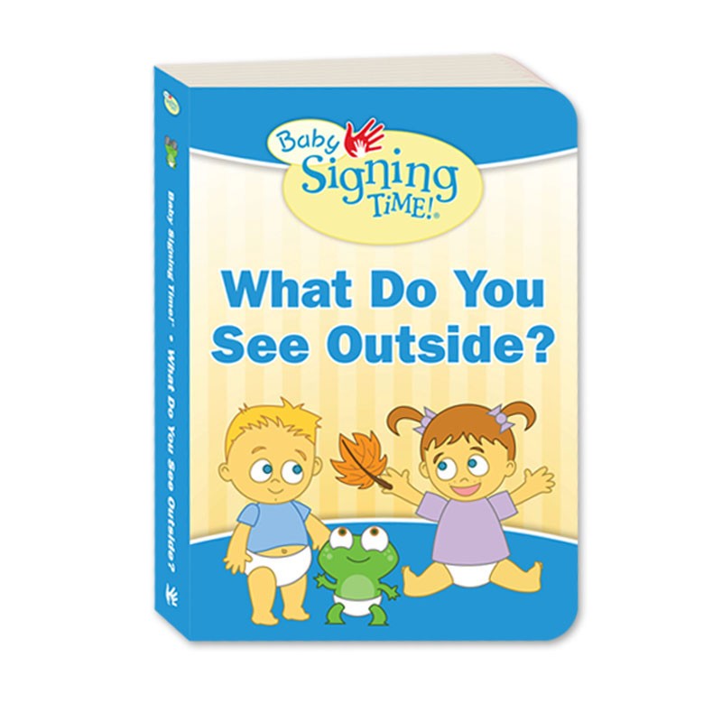 Baby Signing Time! Book 3: What Do You See Outside?
